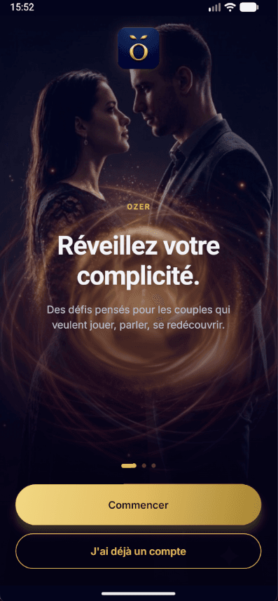 Écran d’accueil Ozer : réveillez votre complicité
